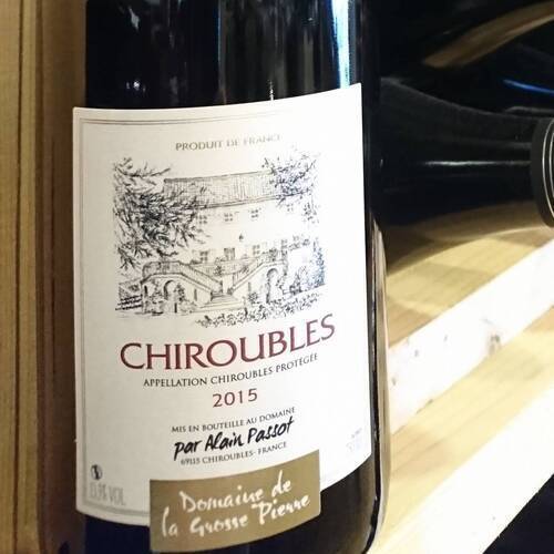 Vin du BEAUJOLAIS - Chiroubles - Domaine de la Grosse Pierre